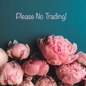 PLEASE NO TRADING !